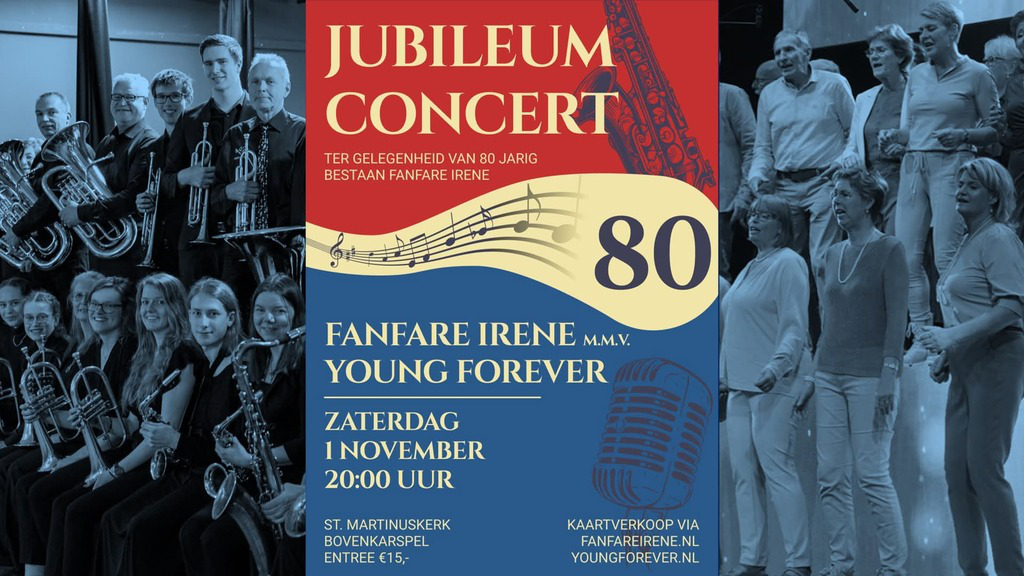 Jubileumconcert Fanfare Irene m.m.v. projectkoor Young Forever